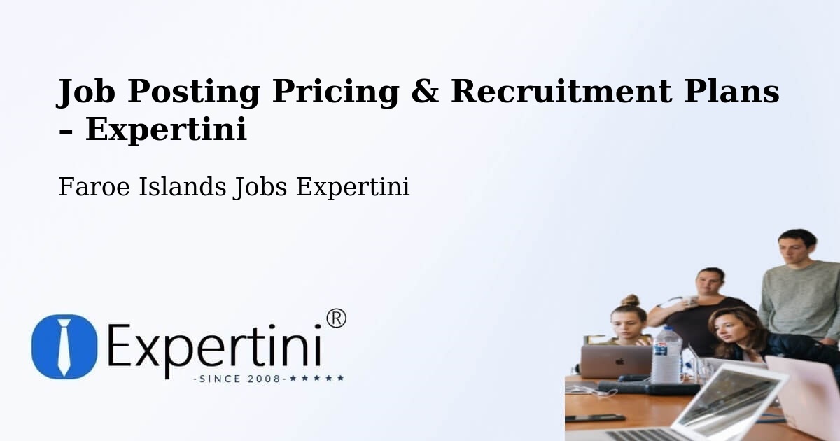 Job Posting Pricing & Recruitment Plans – Lopra - Lopra, Faroe Islands Jobs Expertini